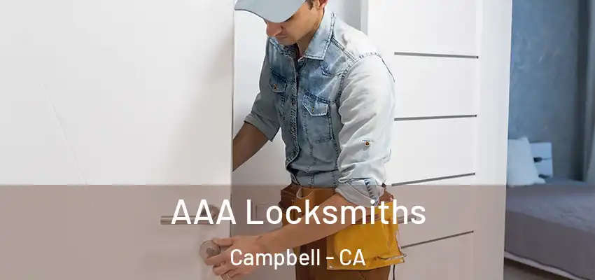  AAA Locksmiths Campbell - CA