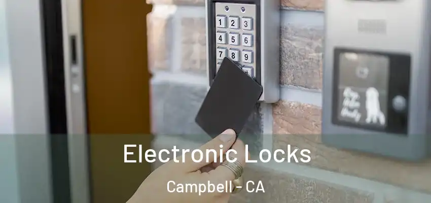  Electronic Locks Campbell - CA