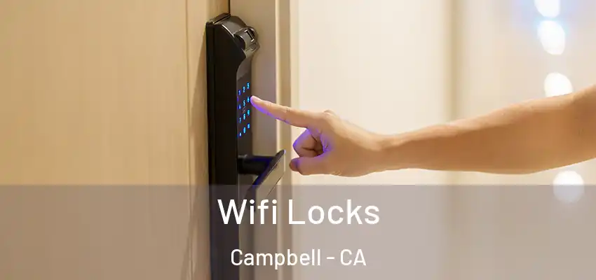  Wifi Locks Campbell - CA